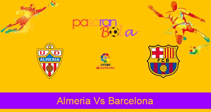 Prediksi Bola Almeria Vs Barcelona 27 Februari 2023