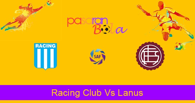 Prediksi Bola Racing Club Vs Lanus 28 Februari 2023