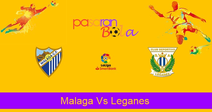 Prediksi Bola Malaga Vs Leganes 28 Maret 2023