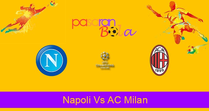 Prediksi Bola Napoli Vs AC Milan 19 April 2023