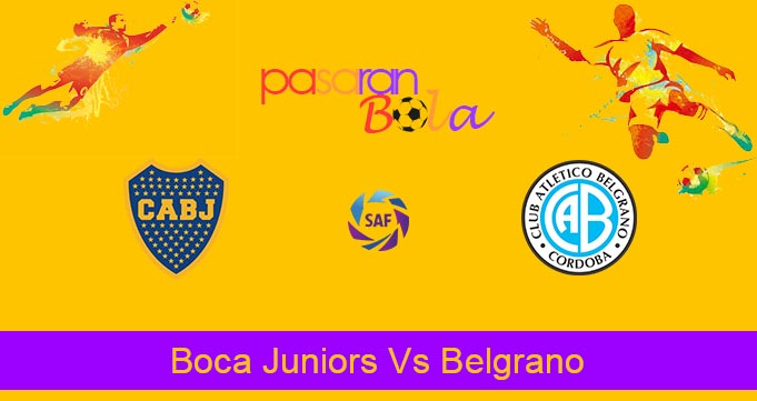 Prediksi Bola Boca Juniors Vs Belgrano 15 Mei 2023