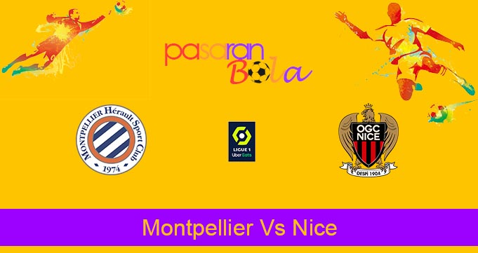 Prediksi Bola Montpellier Vs Nice 28 Mei 2023