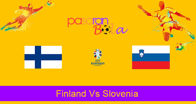 Prediksi Bola Finland Vs Slovenia 16 Juni 2023