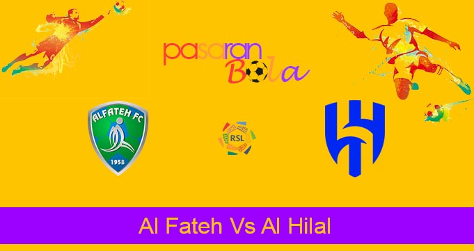 Prediksi Bola Al Fateh Vs Al Hilal 3 November 2023