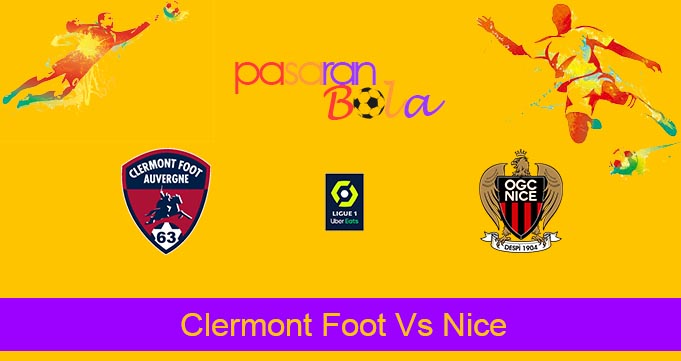 Prediksi Bola Clermont Foot Vs Nice 28 Oktober 2023