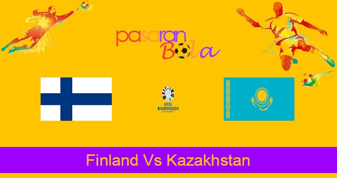Prediksi Bola Finland Vs Kazakhstan 17 Oktober 2023