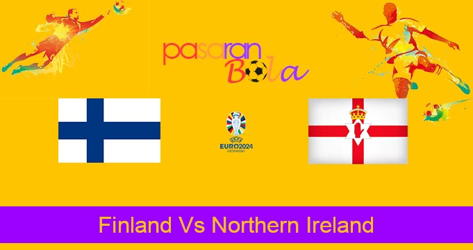 Prediksi Bola Finland Vs Northern Ireland 18 November 2023