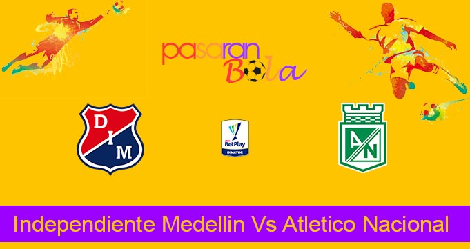 Prediksi Bola Independiente Medellin Vs Atletico Nacional 20 Nov 2023