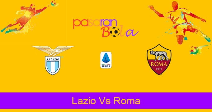 Prediksi Bola Lazio Vs Roma 13 November 2023
