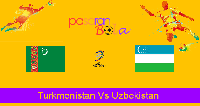Prediksi Bola Turkmenistan Vs Uzbekistan 16 November 2023