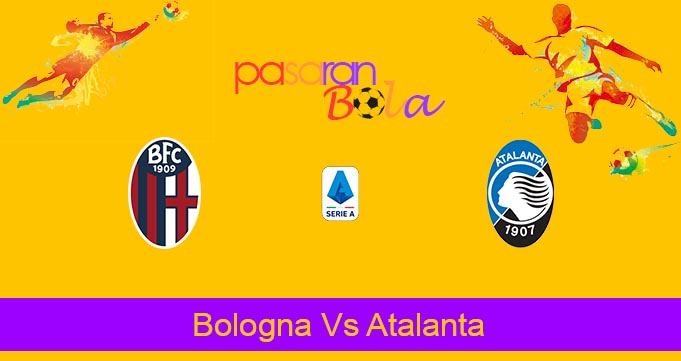 Prediksi Bola Bologna Vs Atalanta 23 Desember 2023