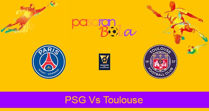 Prediksi Bola PSG Vs Toulouse 4 Januari 2024
