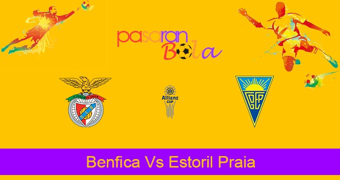 Prediksi Bola Benfica Vs Estoril Praia 25 Januari 2024