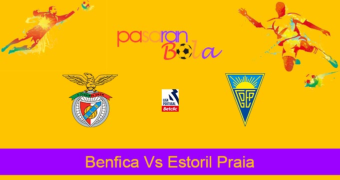 Prediksi Bola Benfica Vs Estoril Praia 11 Maret 2024