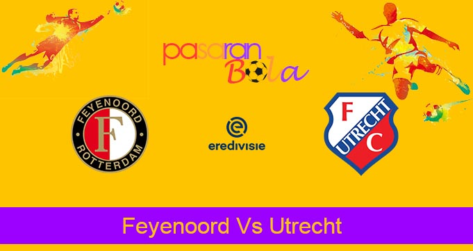 Prediksi Bola Feyenoord Vs Utrecht 31 Maret 2024