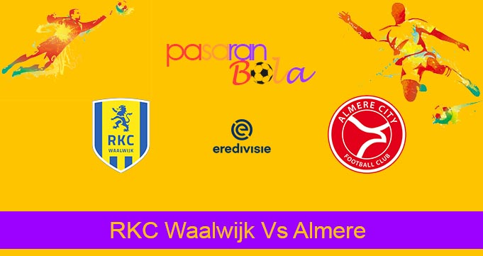 Prediksi Bola RKC Waalwijk Vs Almere 5 April 2024