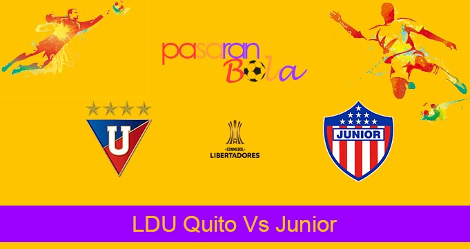 Prediksi Bola LDU Quito Vs Junior 15 Mei 2024
