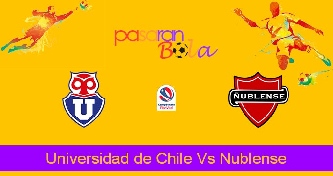 Prediksi Bola Universidad de Chile Vs Nublense 27 Mei 2024
