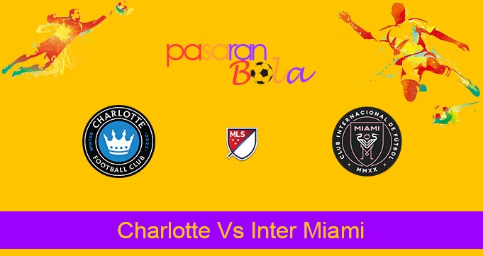 Prediksi Bola Charlotte Vs Inter Miami 4 Juli 2024