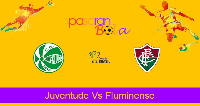 Prediksi Bola Juventude Vs Fluminense 2 Agustus 2024