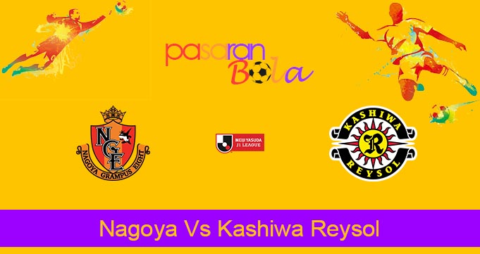 Prediksi Bola Nagoya Vs Kashiwa Reysol 14 Juli 2024